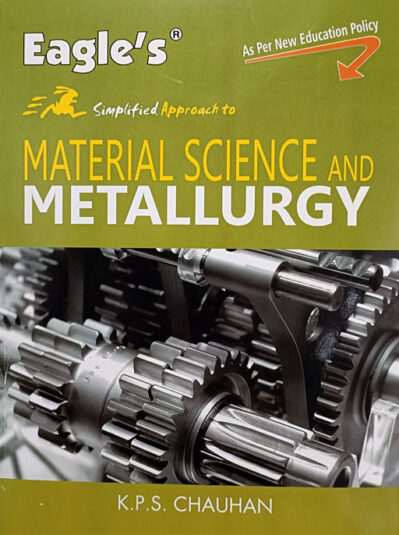 Eagle's Material Science And Metallurgy (NEP20)